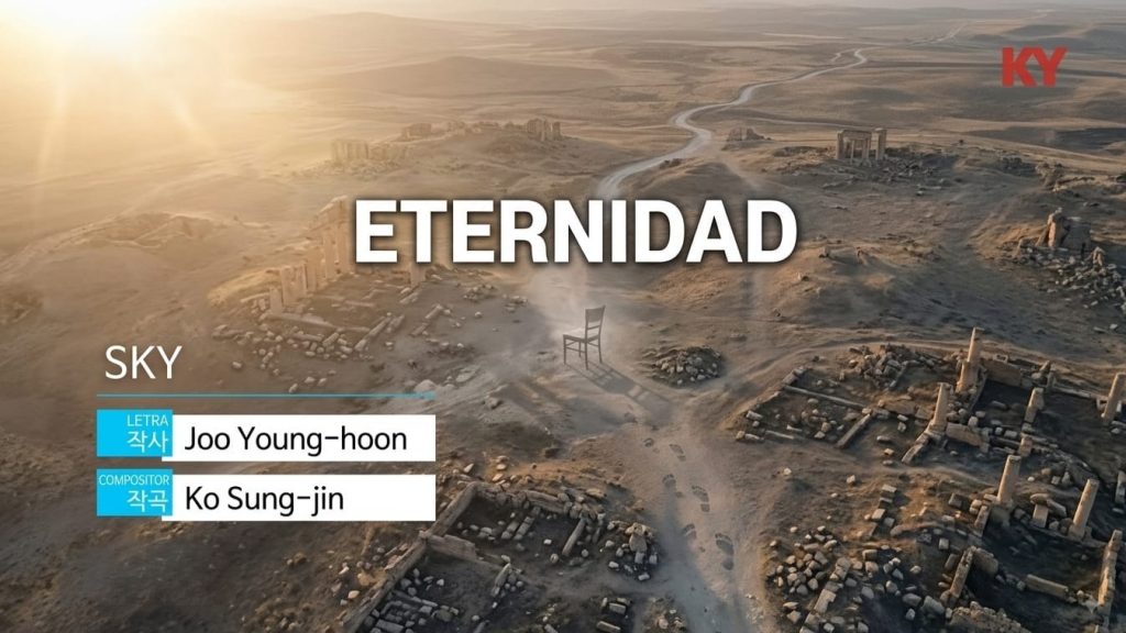 Imagen generada por IA para el artículo sobre la canción "Yeongwon" (Eternidad) de SKY (Choi Jin-young), que muestra una pantalla de karaoke con el título de la canción traducido, el nombre del artista, los créditos de letrista (Joo Young-hoon) y compositor (Ko Sung-jin), sobre un paisaje antiguo y desértico.